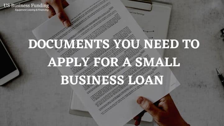 Documents you need to apply for a small business loan