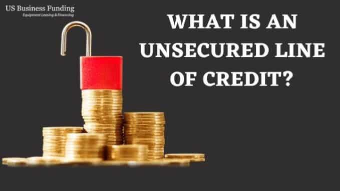 Unsecured Line of Credit 